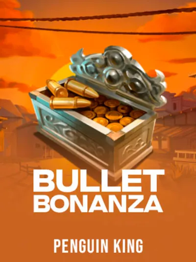 Bullet Bonanza
